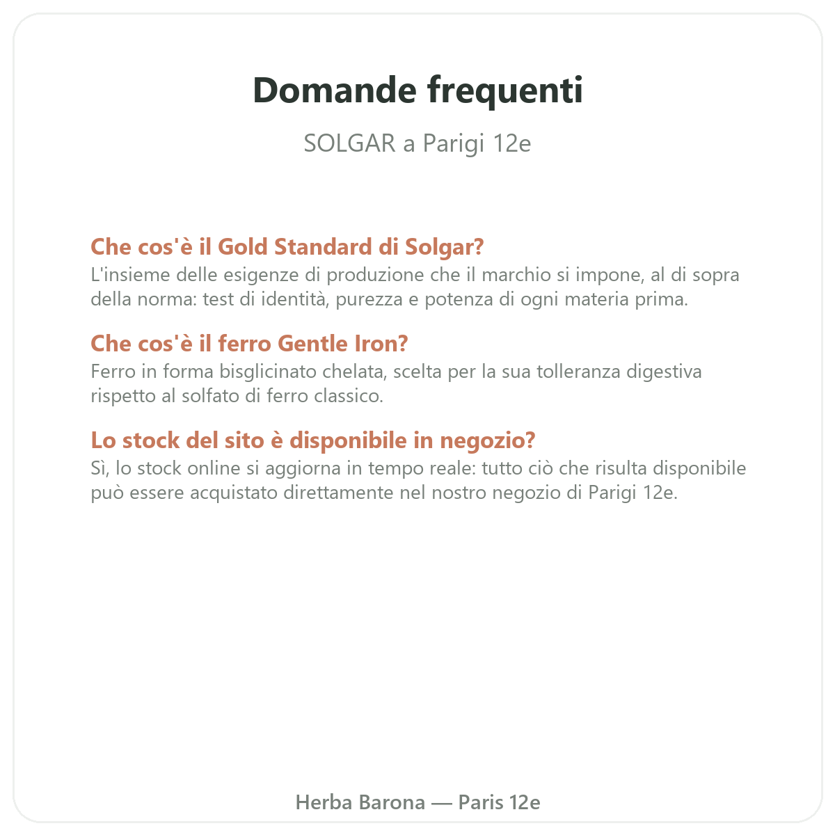 Domande frequenti Solgar a Parigi - Herba Barona Parigi 12e
