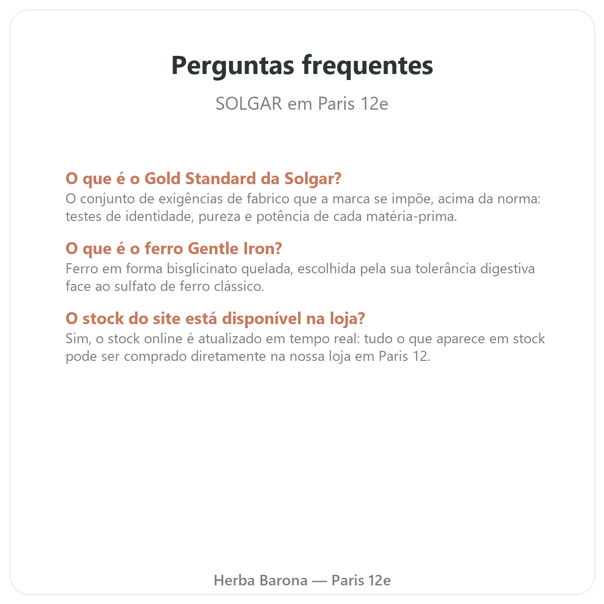 Perguntas frequentes Solgar em Paris - Herba Barona Paris 12e