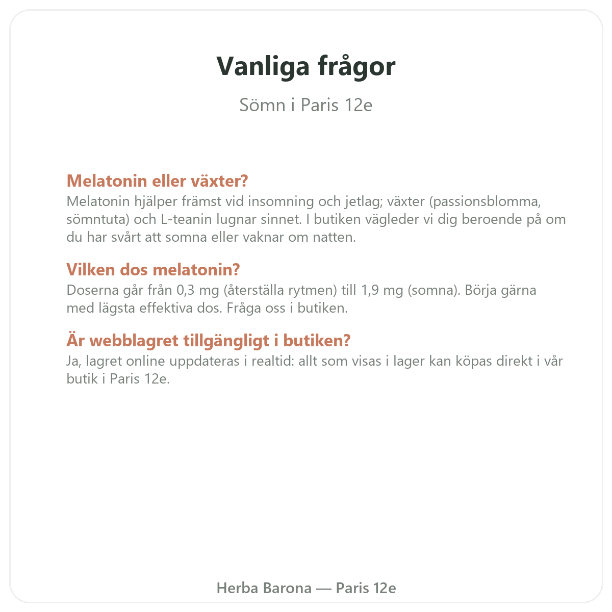 Vanliga frågor om Sömn Paris i Paris - Herba Barona Paris 12e