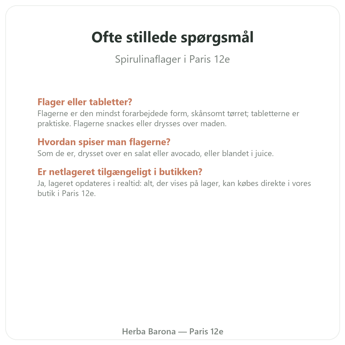 Ofte stillede spørgsmål Spirulina i kviste Paris i Paris - Herba Barona Paris 12