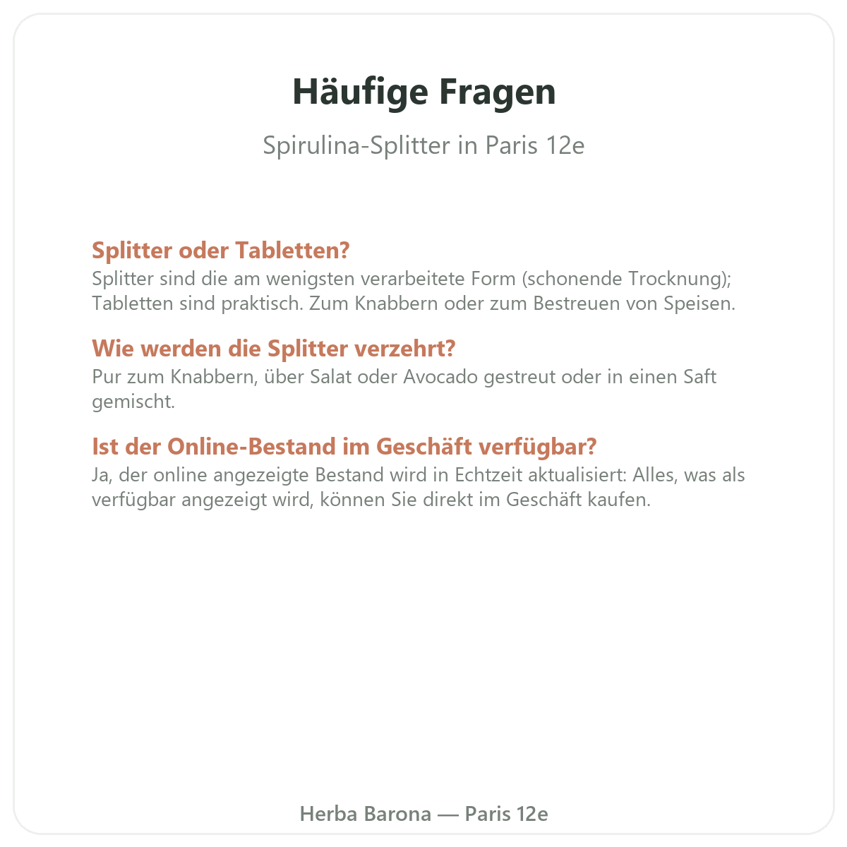 Häufige Fragen zu Spirulina-Splitter in Paris - Herba Barona Paris 12e