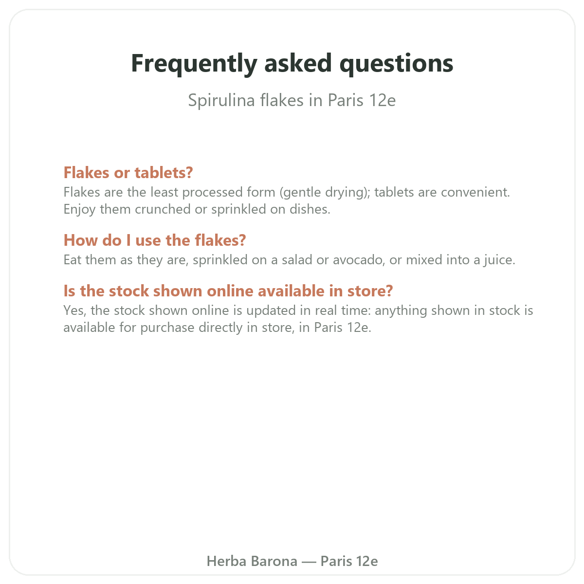 Frequently asked questions Spirulina flakes in Paris - Herba Barona Paris 12e