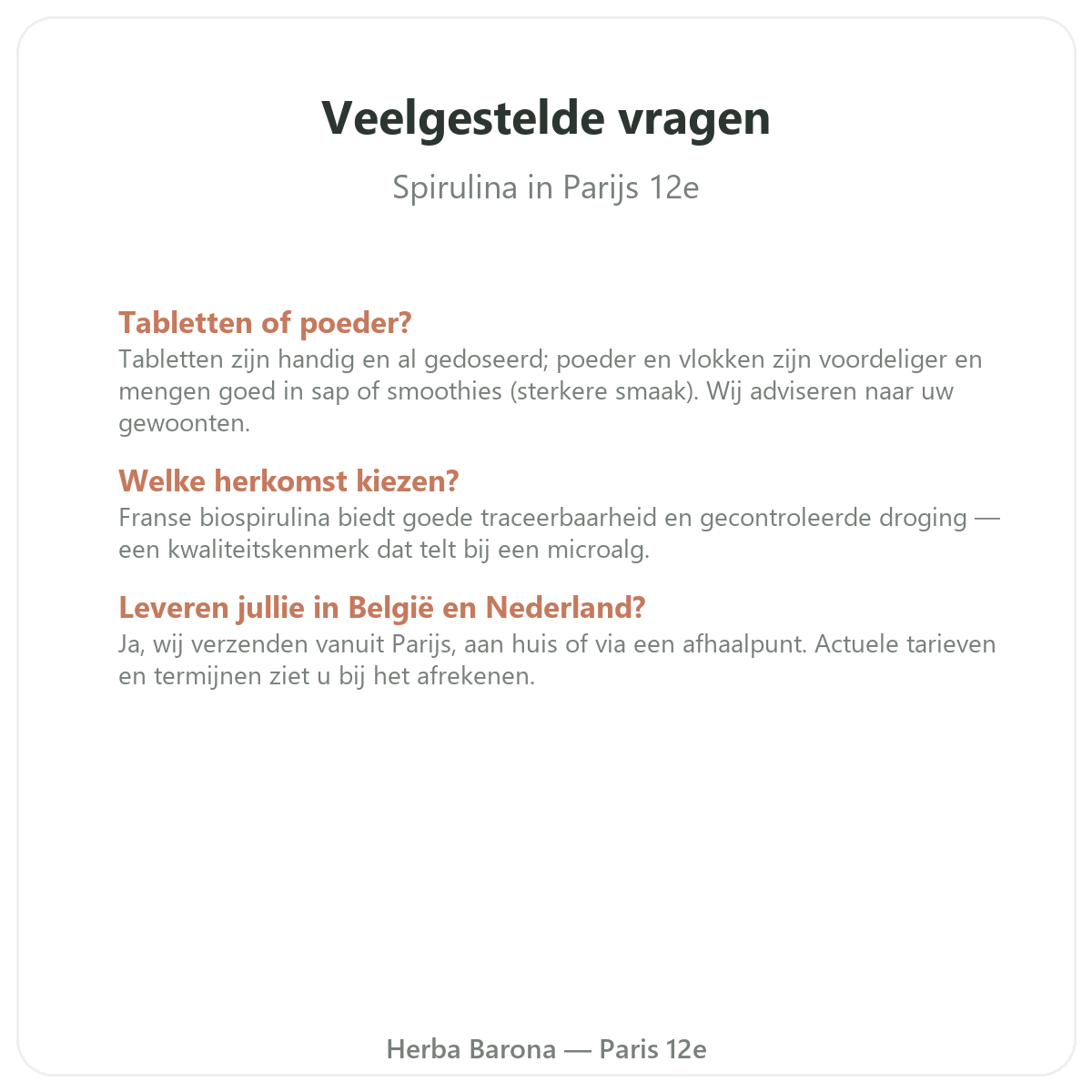 Veelgestelde vragen over Spirulina in Parijs - Herba Barona Parijs 12e
