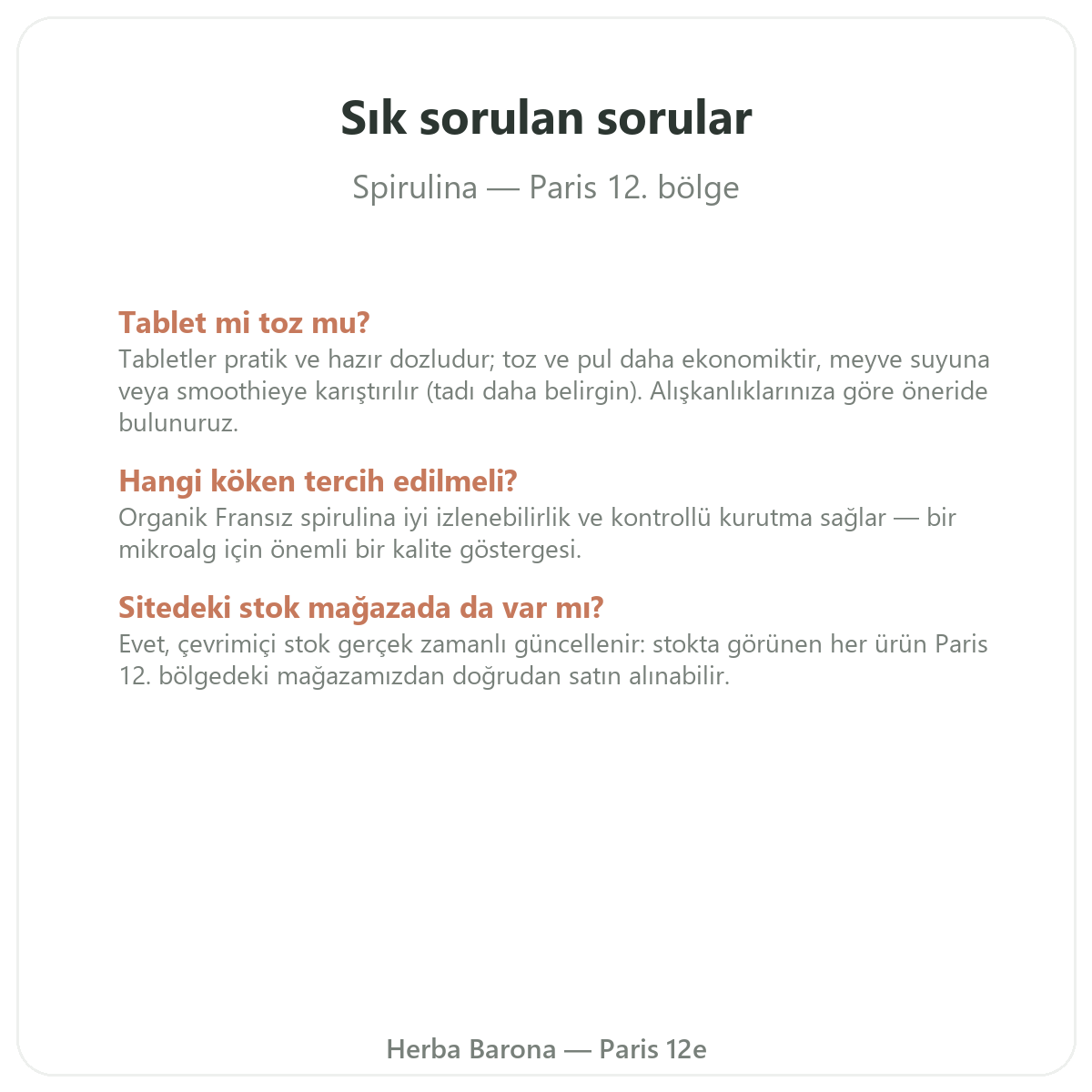 Spirulina Paris hakkında sık sorulan sorular - Herba Barona Paris 12. bölge