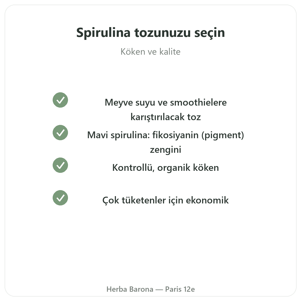 Paris Mavi Toz Spirulina - Herba Barona Paris 12. bölgede kalite taahhütleri