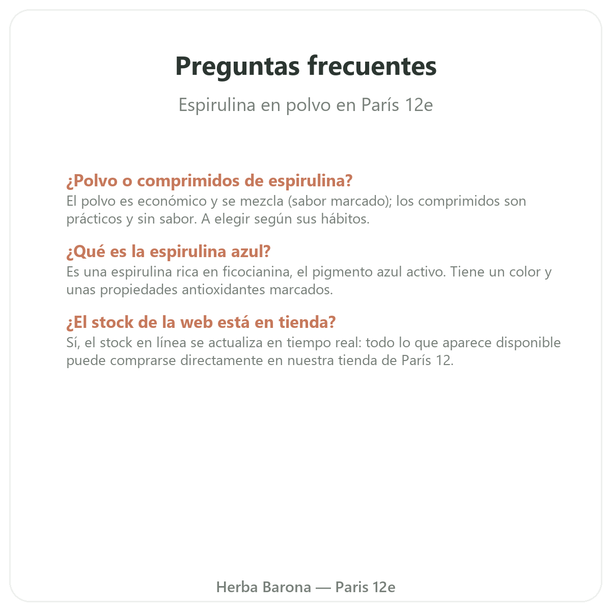 Preguntas frecuentes Espirulina en polvo en Paris - Herba Barona Paris 12e