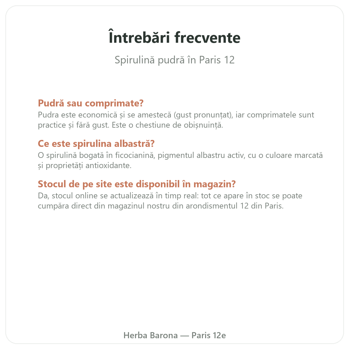 Întrebări frecvente Spirulină pudră Paris la Paris - Herba Barona Paris, arondismentul 12