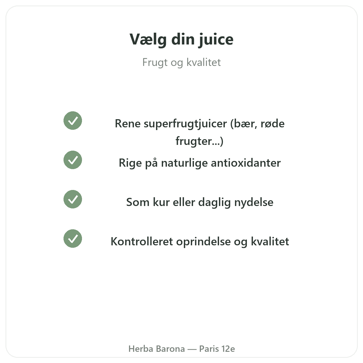 Superfrugtjuice i Paris - kvalitetsløfter hos Herba Barona Paris 12
