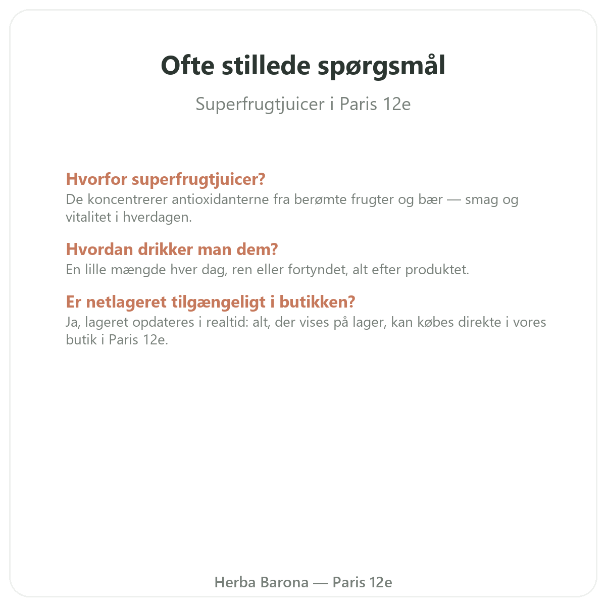Ofte stillede spørgsmål om superfrugtjuice i Paris - Herba Barona Paris 12