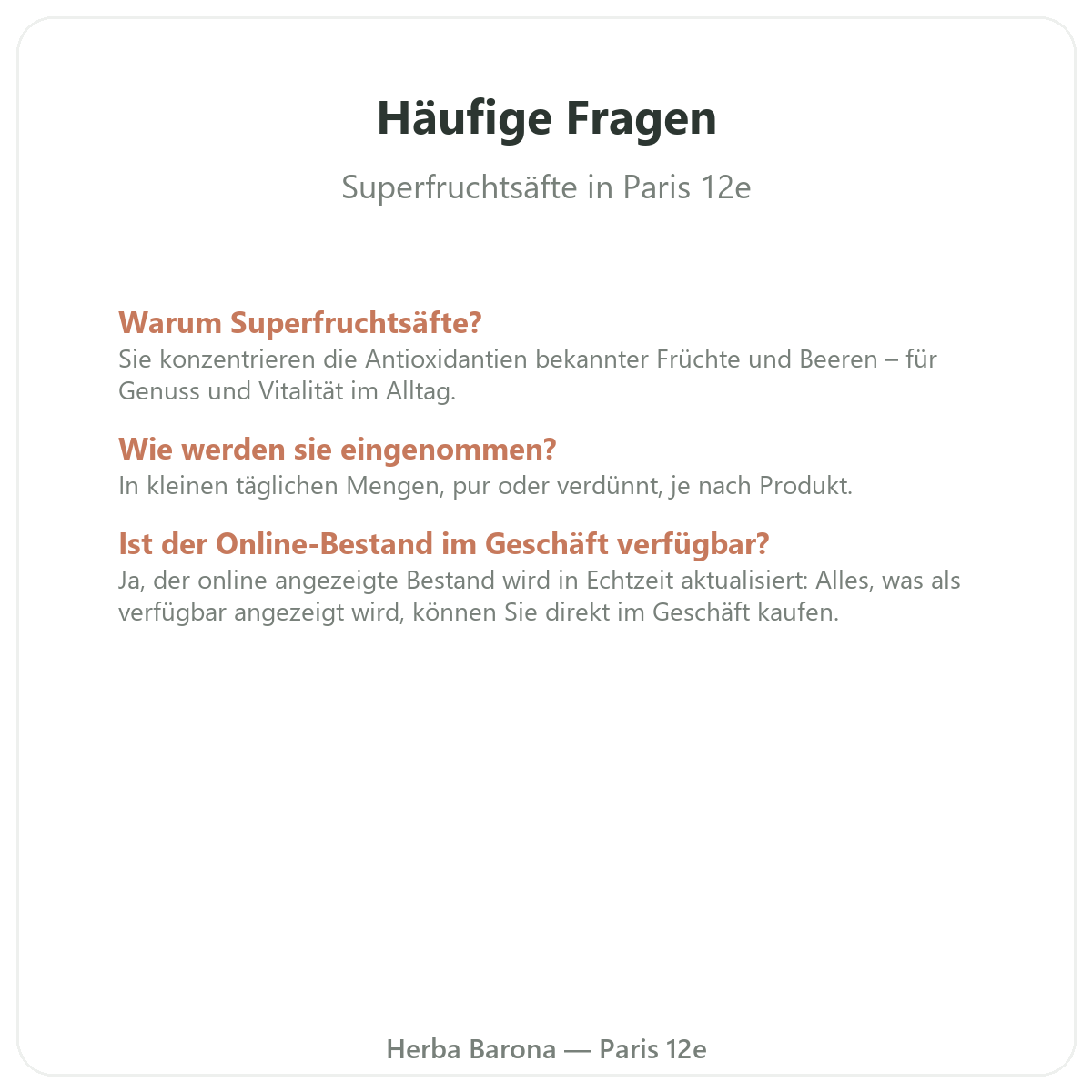 Häufige Fragen zu Superfruchtsäfte Paris - Herba Barona Paris 12e