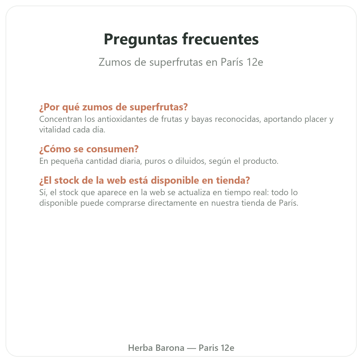 Preguntas frecuentes zumos de superfrutas en París - Herba Barona París 12e