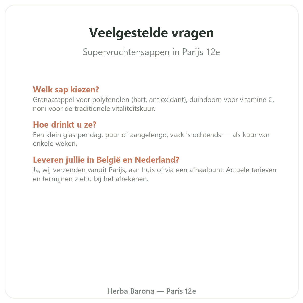 Veelgestelde vragen Superfruit-sappen in Parijs - Herba Barona Parijs 12e