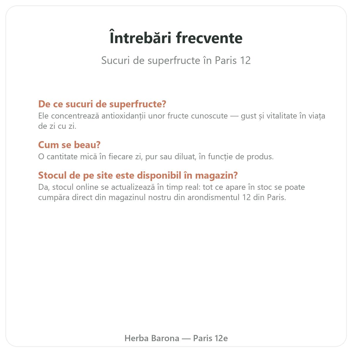 Întrebări frecvente suc de superfructe Paris la Paris - Herba Barona Paris, arondismentul 12