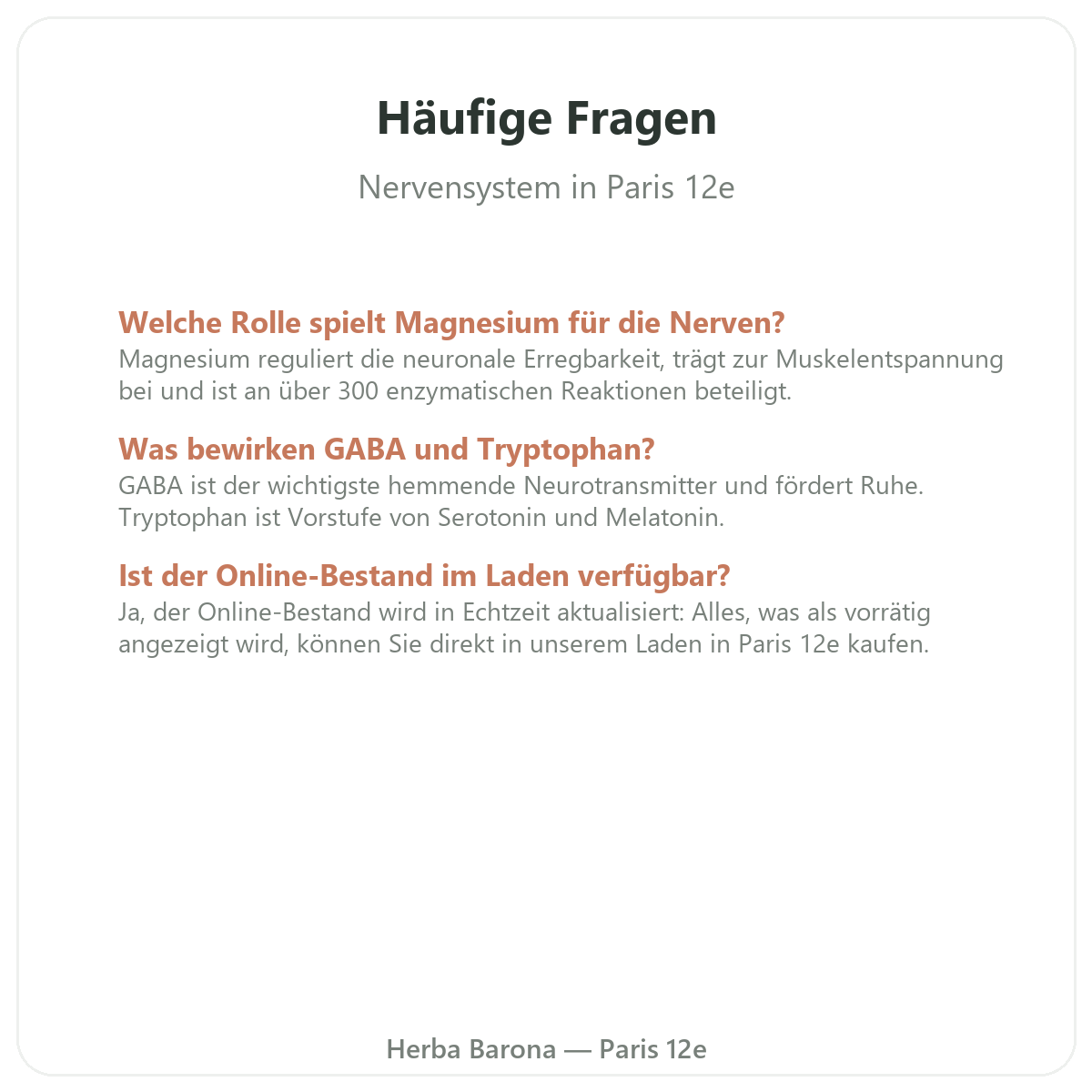 Häufige Fragen zu Präparaten für das Nervensystem in Paris - Herba Barona Paris 12e