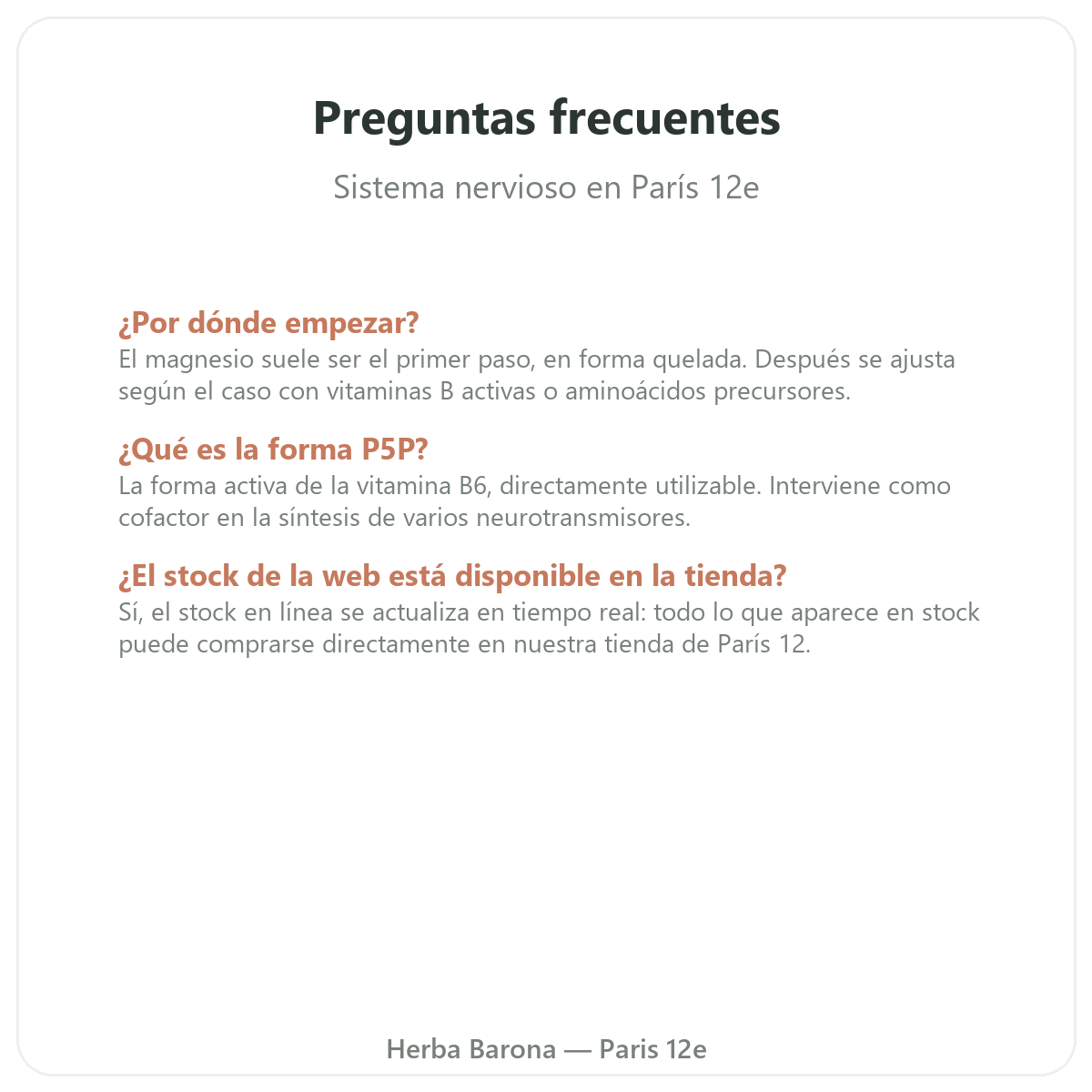 Preguntas frecuentes Complementos sistema nervioso - Herba Barona Paris 12e