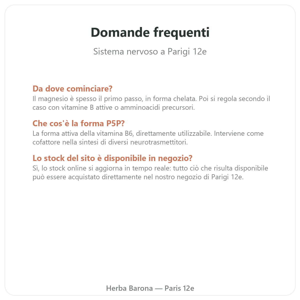Domande frequenti integratori sistema nervoso a Parigi - Herba Barona Parigi 12e