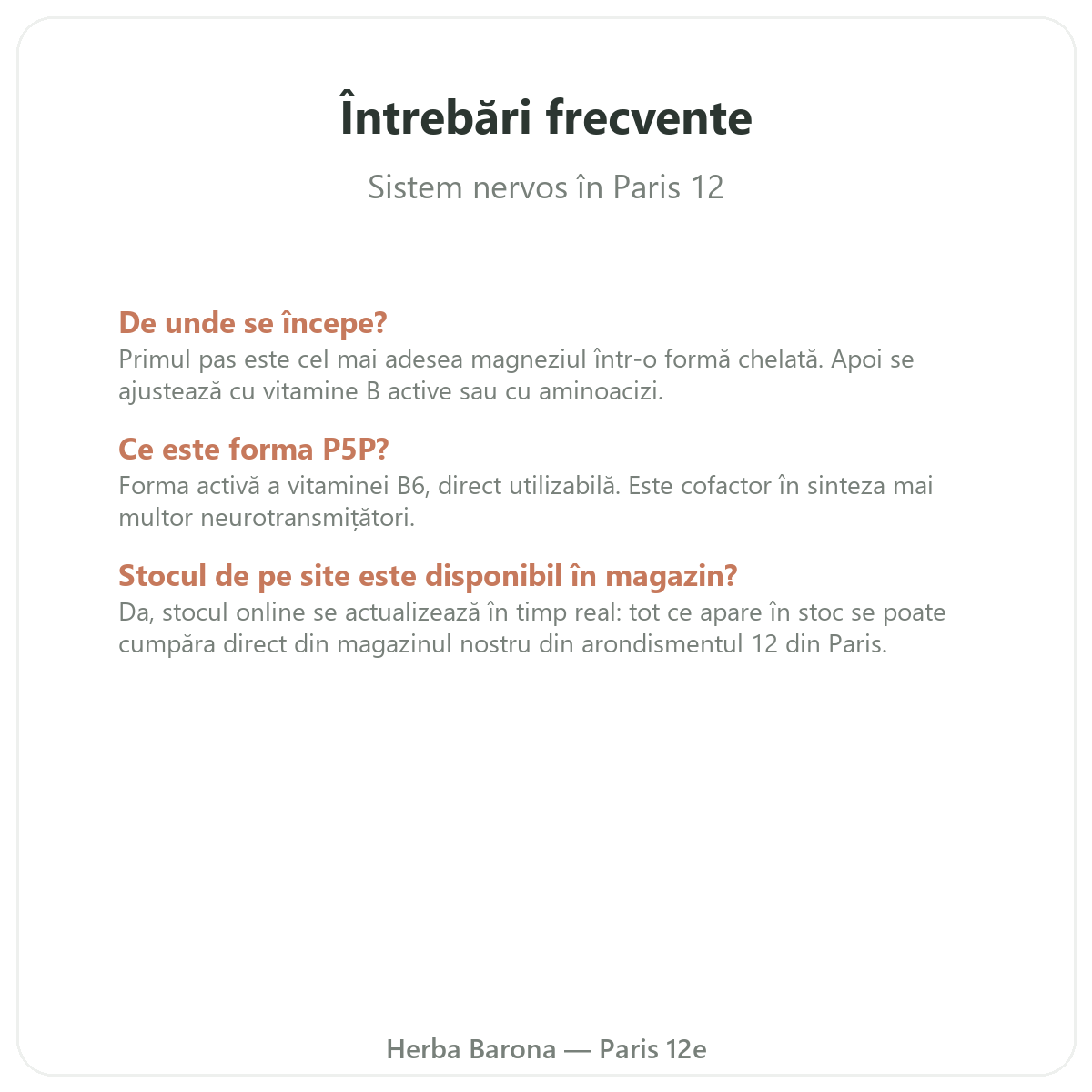 Întrebări frecvente despre suplimente pentru sistemul nervos la Paris - Herba Barona, Paris, arondismentul 12