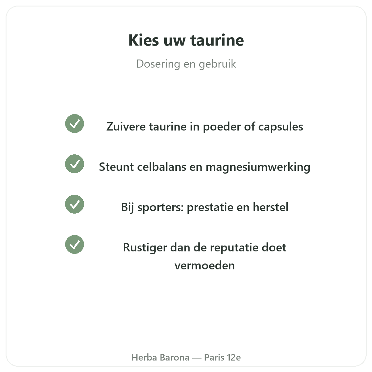 Taurine Parijs - kwaliteitsbeloften bij Herba Barona Parijs 12e
