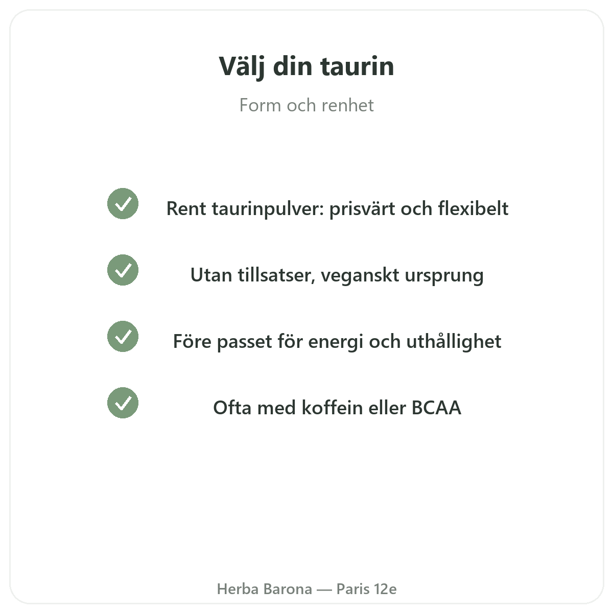 Taurin Paris – kvalitetsåtaganden hos Herba Barona Paris 12e