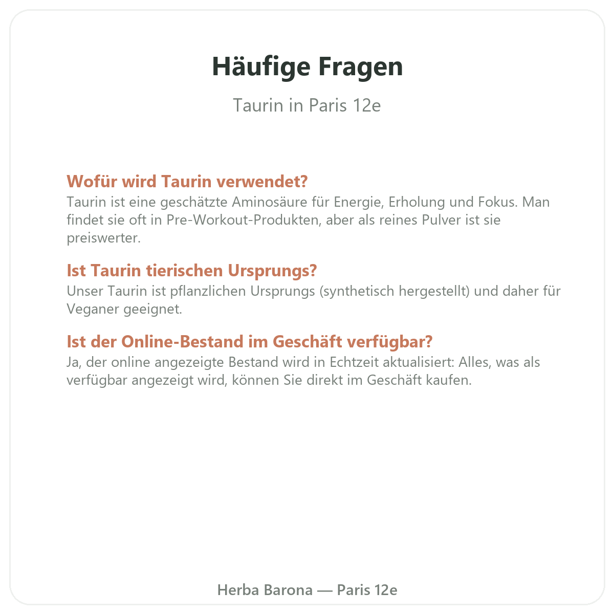 Häufige Fragen zu Taurin in Paris – Herba Barona Paris 12e