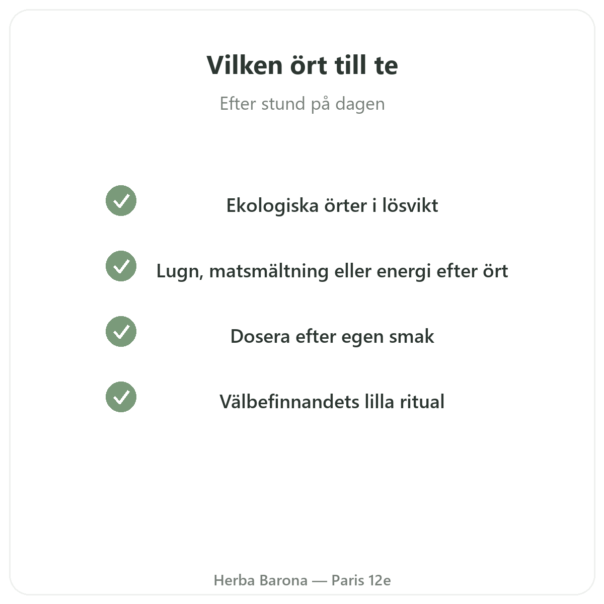 Växter för örtte Paris - kvalitetslöften hos Herba Barona Paris 12e