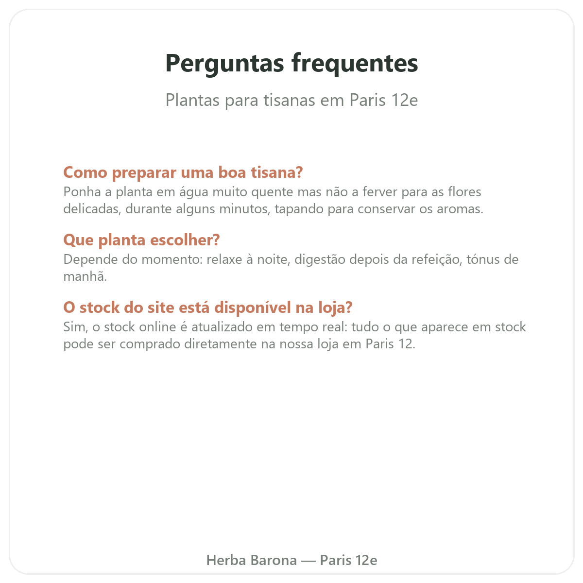 Perguntas frequentes plantas para infusões em Paris - Herba Barona Paris 12e