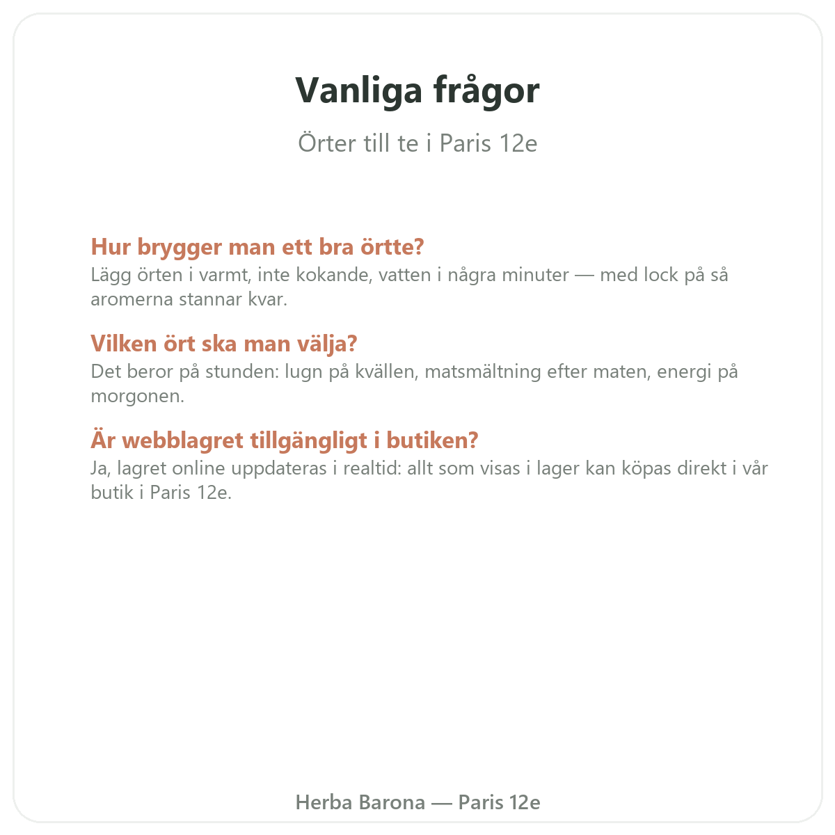 Vanliga frågor växter för örtte i Paris - Herba Barona Paris 12e