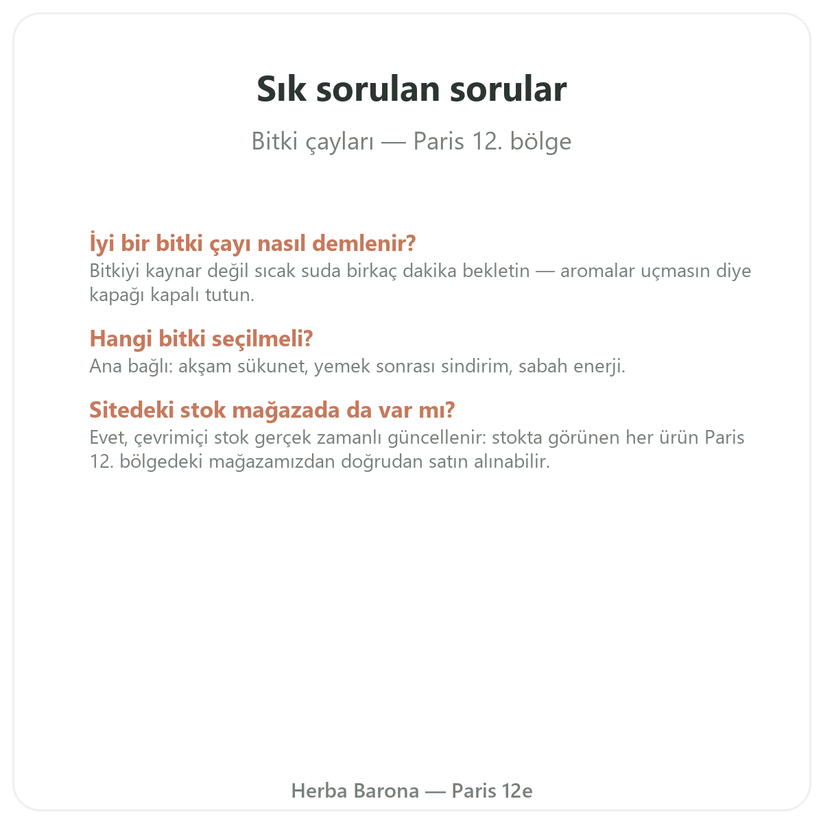 Bitki çayı otlari Paris hakkinda sik sorulan sorular - Herba Barona Paris 12. bölge