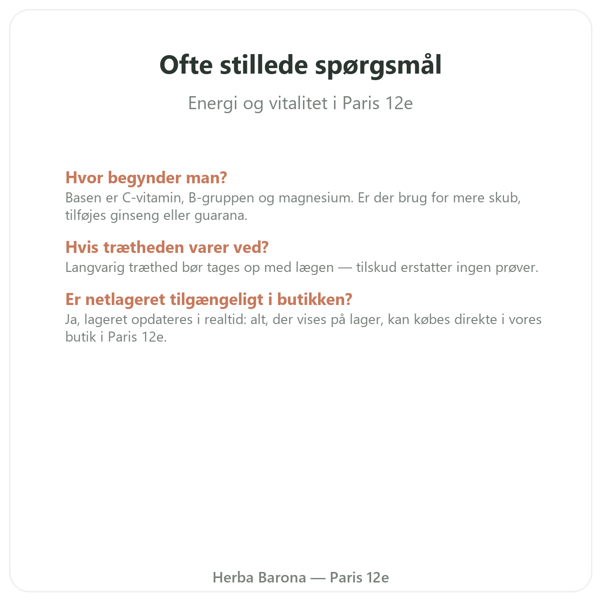 Ofte stillede spørgsmål om tonus, vitalitet og energi i Paris - Herba Barona Paris 12