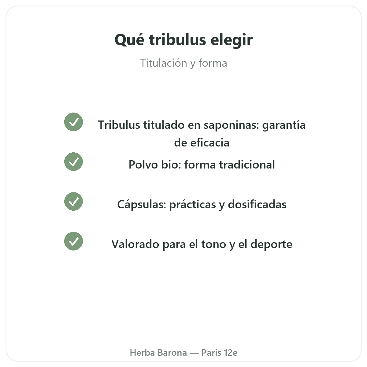 Tribulus en París - compromisos de calidad en Herba Barona París 12e