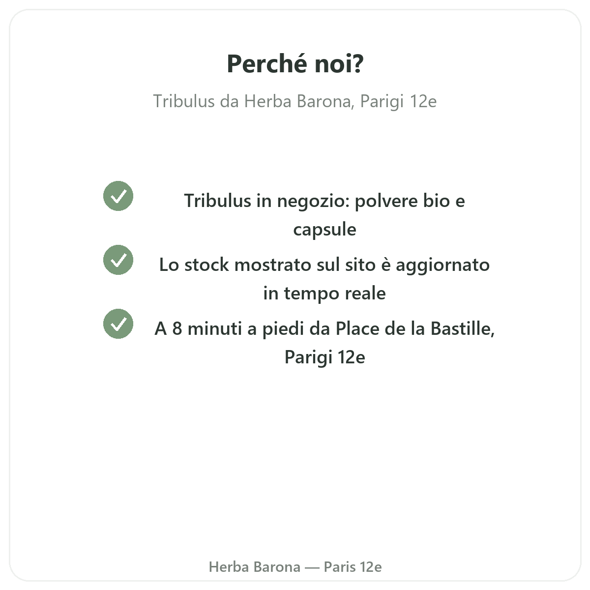 Perche acquistare Tribulus Parigi a Parigi da Herba Barona Parigi 12e