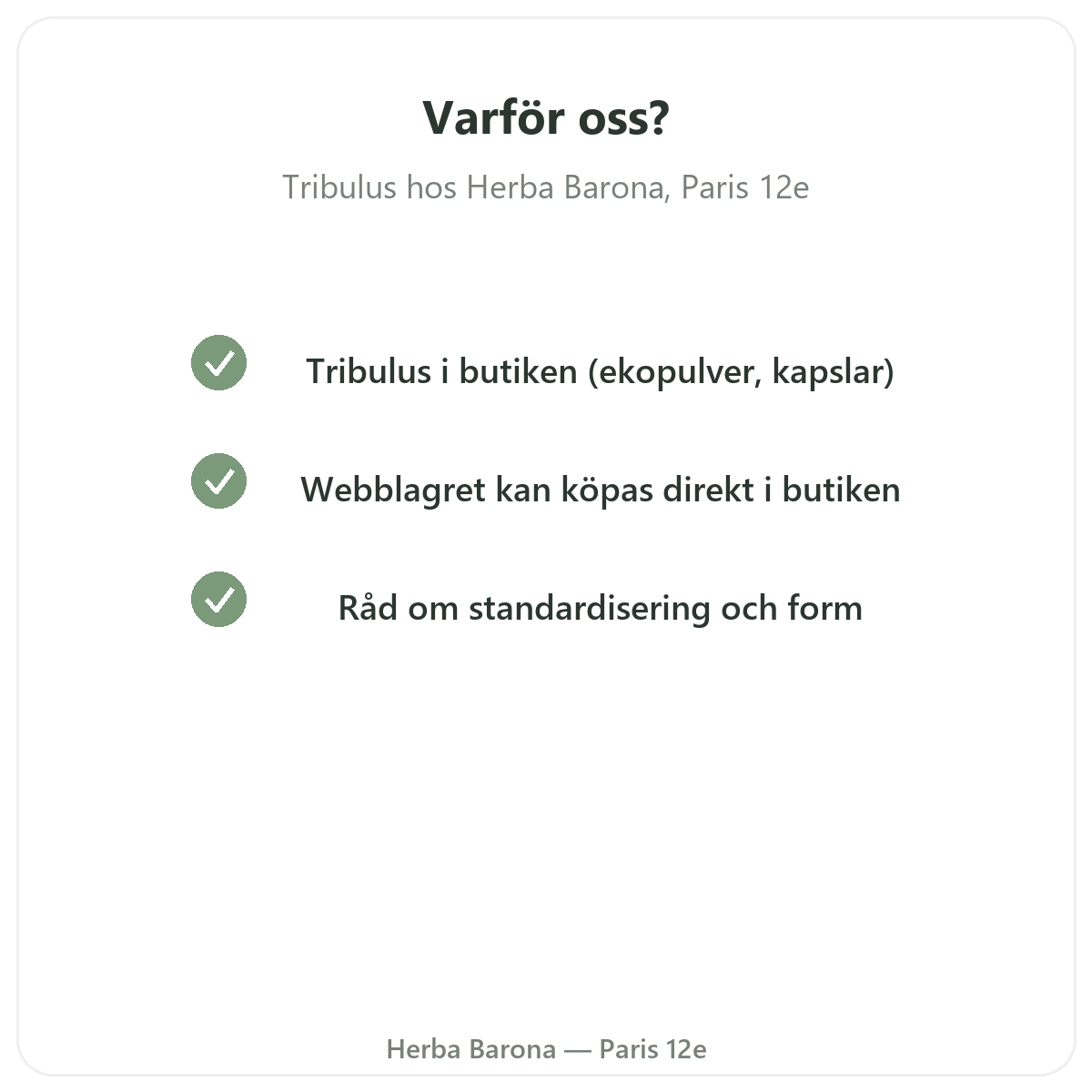 Varför köpa Tribulus i Paris hos Herba Barona Paris 12e