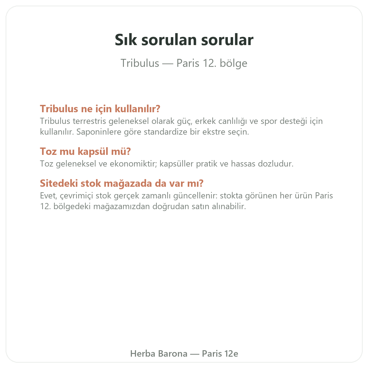 Tribulus Paris hakkında sık sorulan sorular - Herba Barona Paris 12. bölge