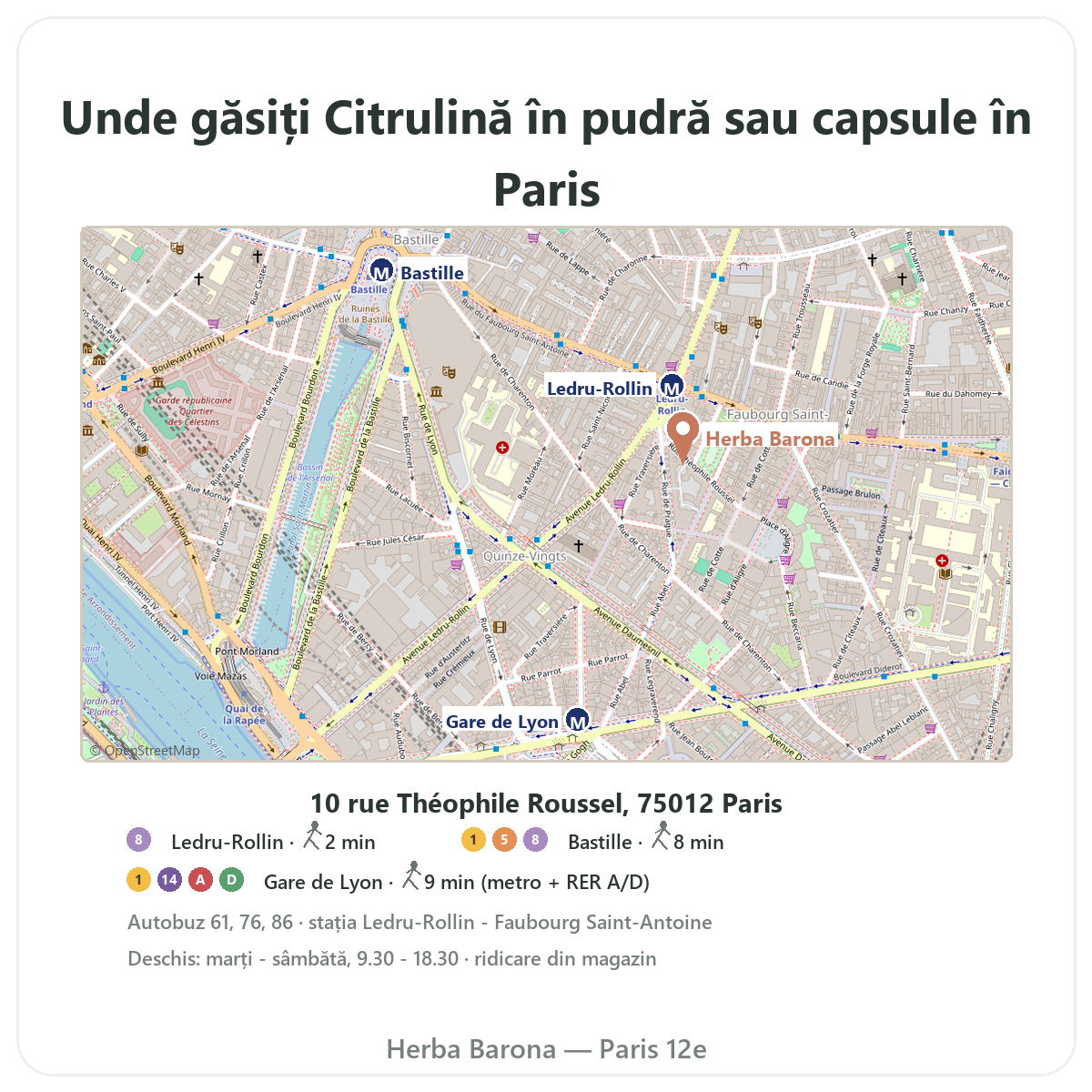 Găsiți Citrulină Paris la Paris - plan magazin Herba Barona Paris, arondismentul 12
