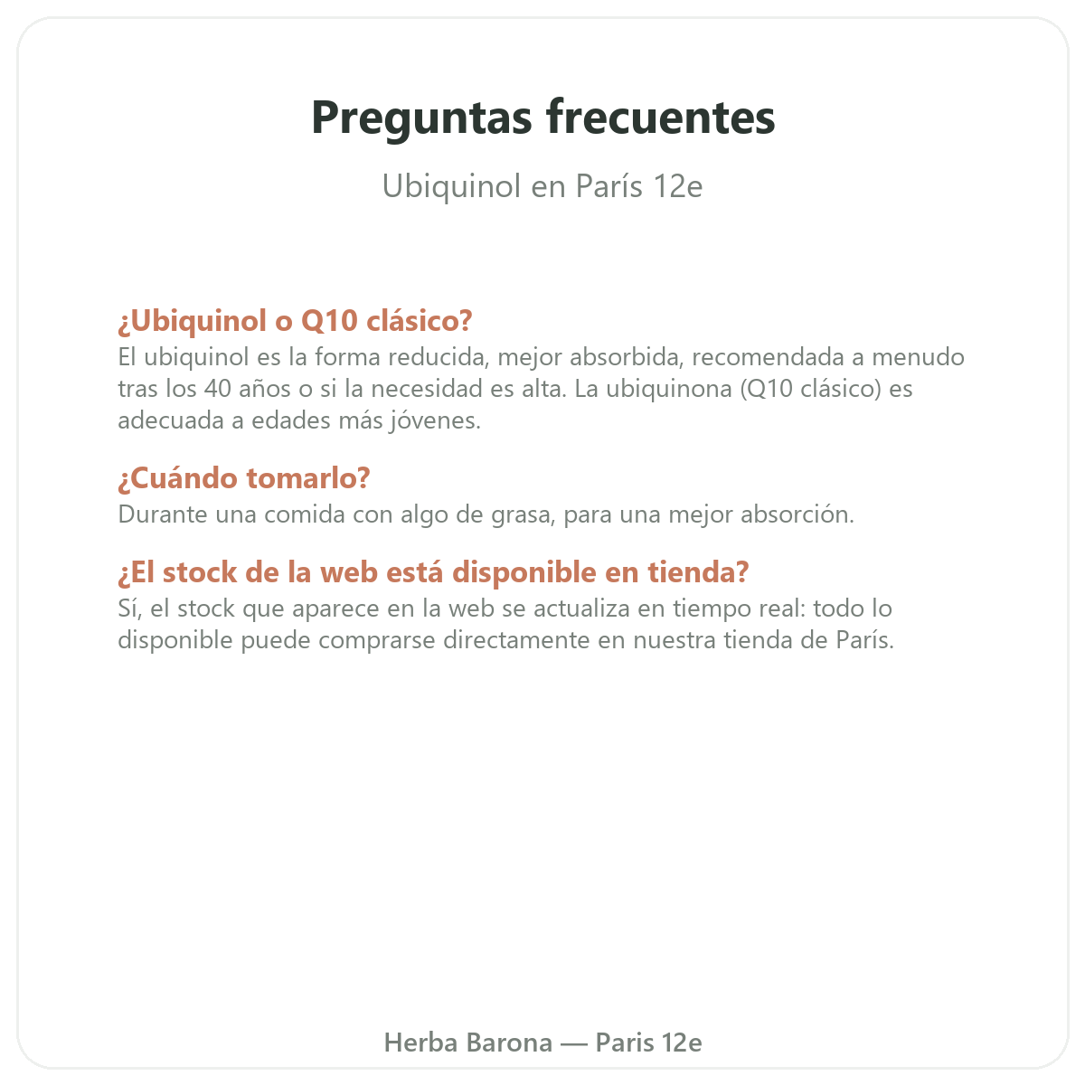 Preguntas frecuentes sobre Ubiquinol en París - Herba Barona París 12e