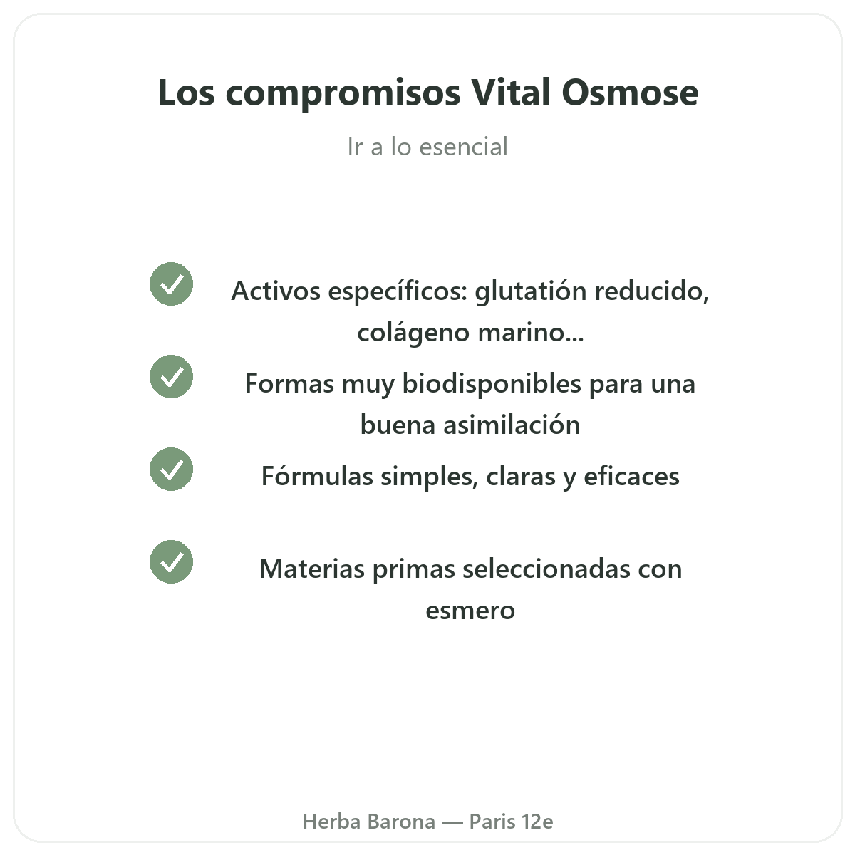 Vital Osmose París - compromisos de calidad en Herba Barona Paris 12e