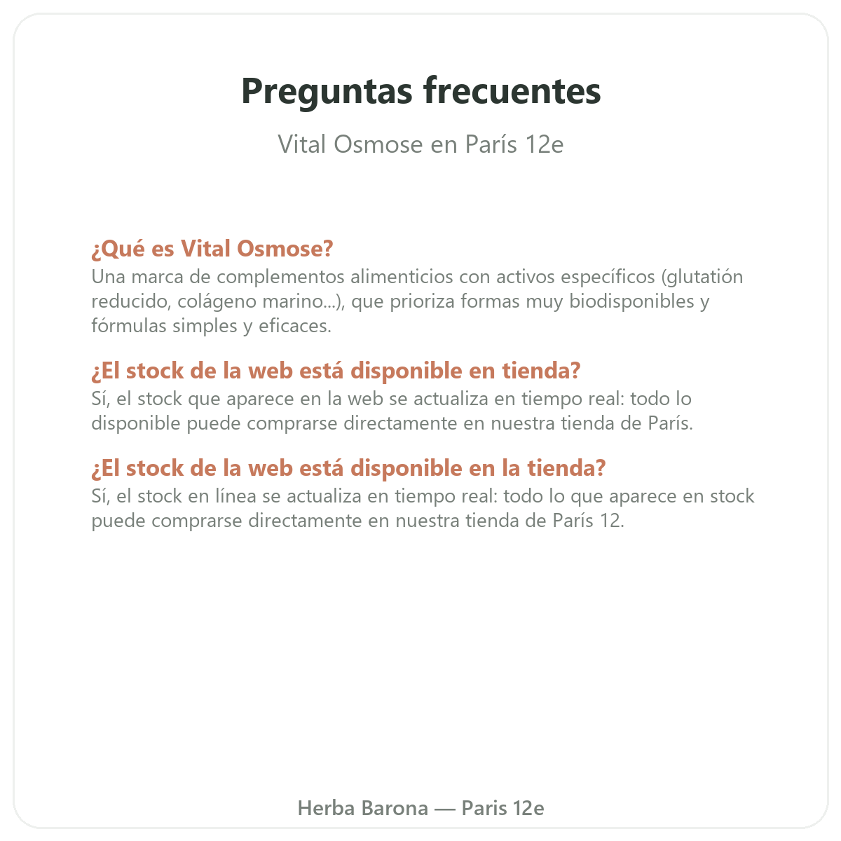 Preguntas frecuentes Vital Osmose en París - Herba Barona Paris 12e