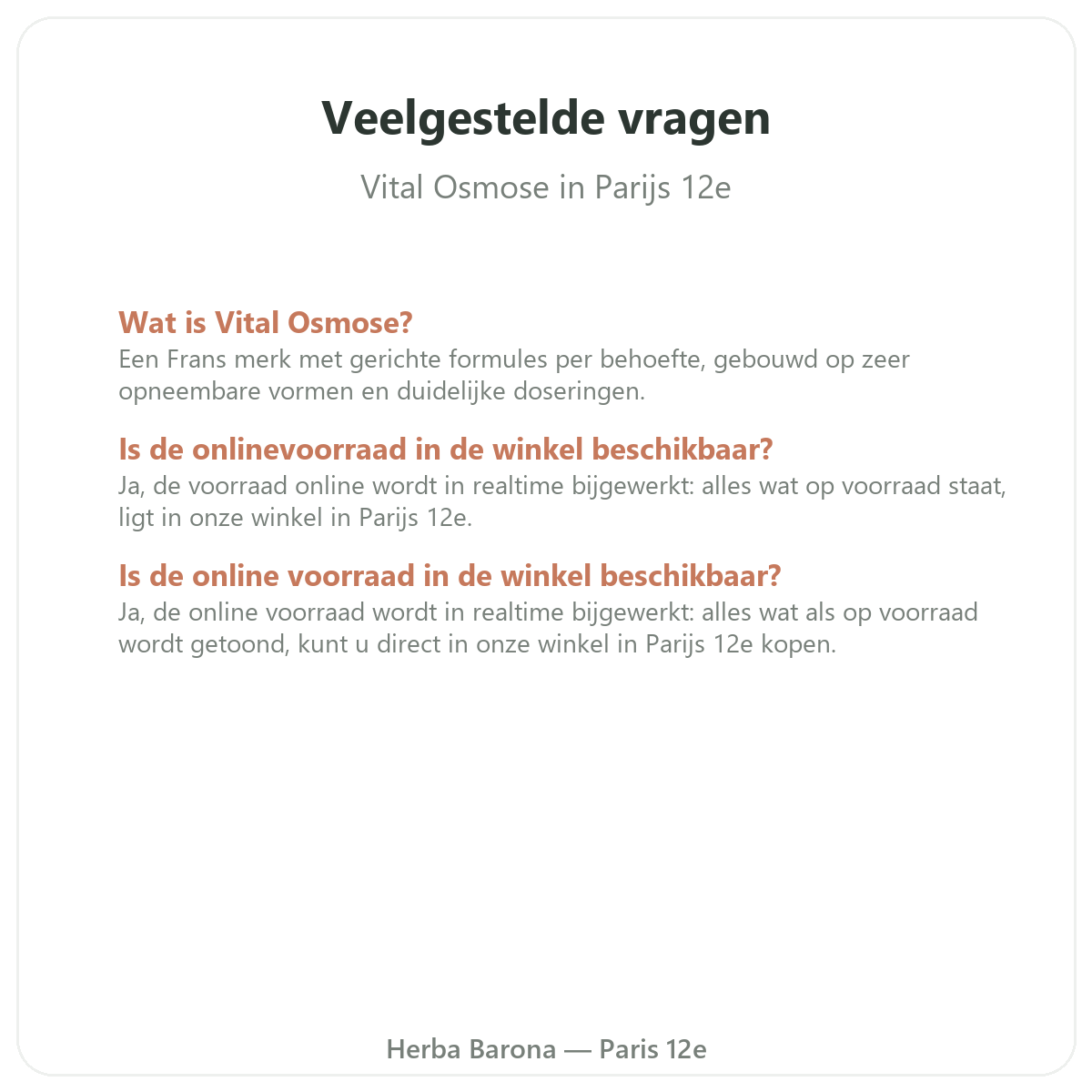 Veelgestelde vragen Vital Osmose Parijs - Herba Barona Parijs