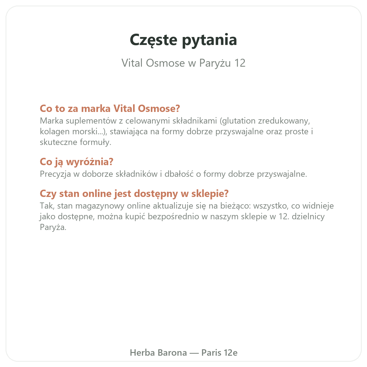 Najczęstsze pytania o Vital Osmose - Herba Barona, Paryż 12