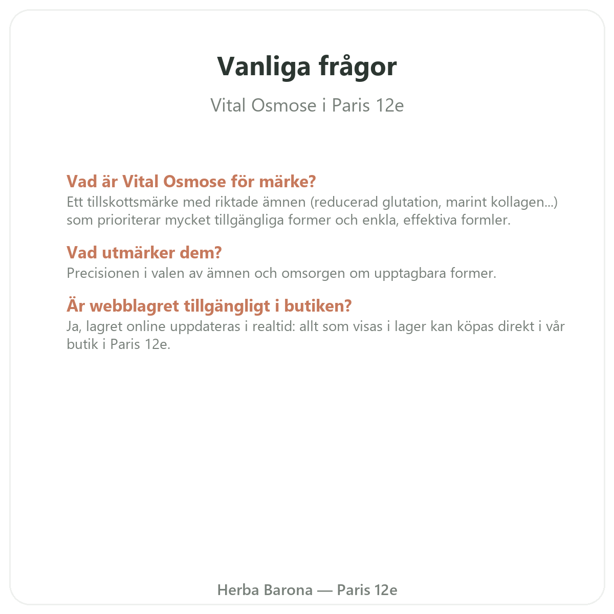 Vanliga frågor om Vital Osmose i Paris – Herba Barona Paris 12e
