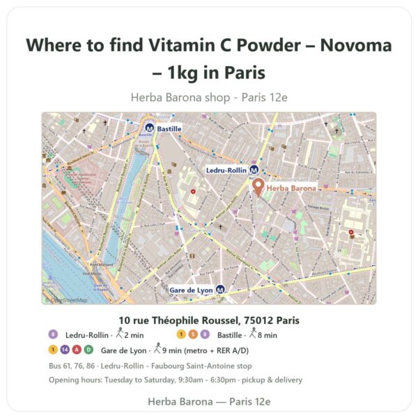 Where to find Vitamin C Powder – Novoma – 1kg in Paris - store map Herba Barona Paris 12e