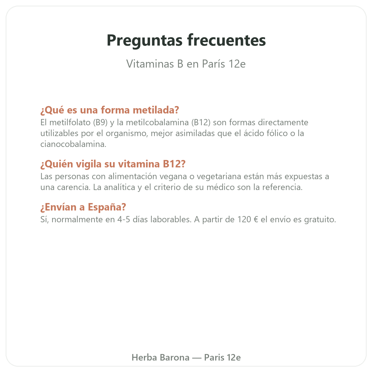 Preguntas frecuentes Vitaminas B en Paris - Herba Barona Paris 12e