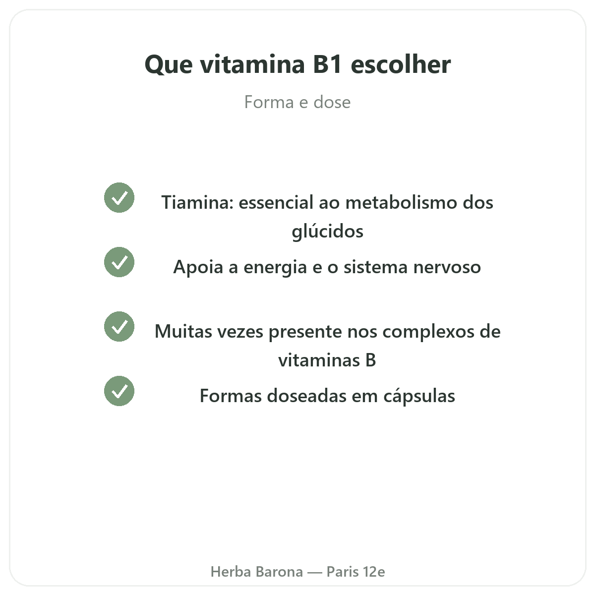 Vitamina B1 Paris - compromissos de qualidade na Herba Barona Paris 12e