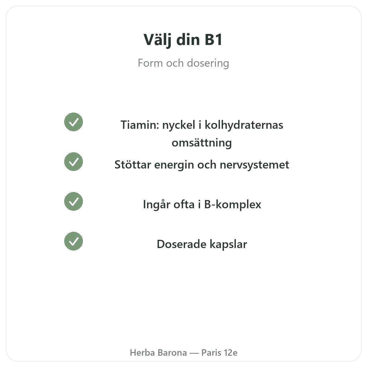 Vitamin B1 Paris Paris – kvalitetsåtaganden hos Herba Barona Paris 12e