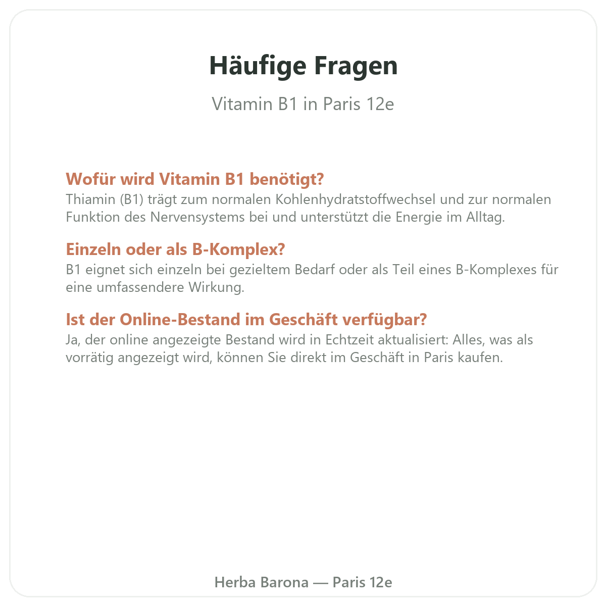 Häufige Fragen zu Vitamin B1 Paris in Paris - Herba Barona Paris 12e