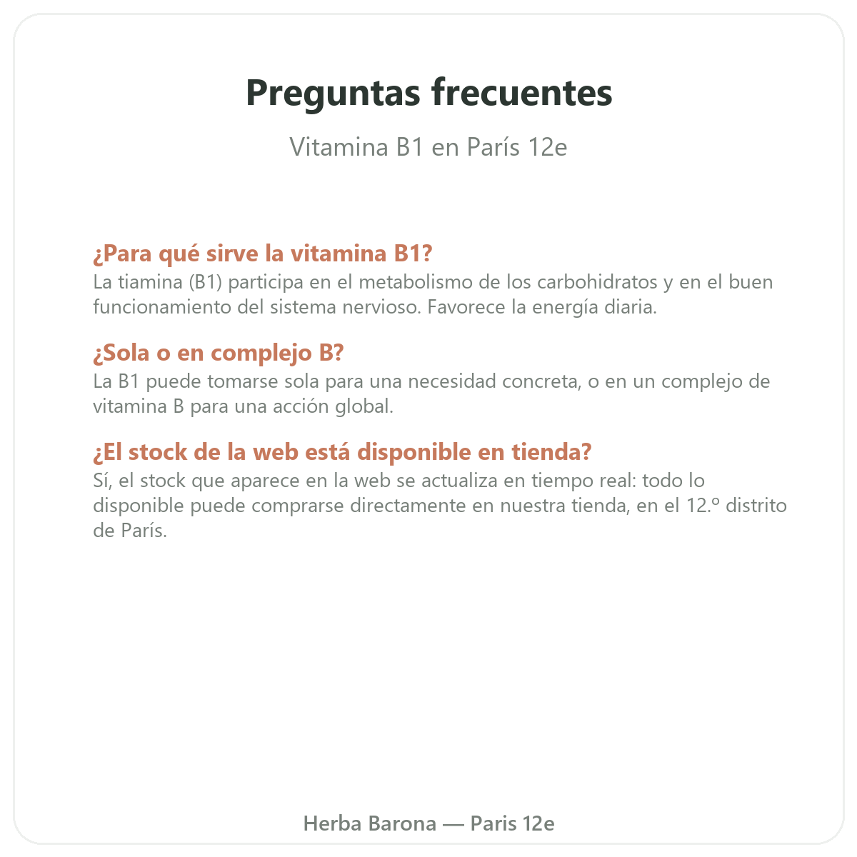 Preguntas frecuentes Vitamina B1 París en París - Herba Barona París 12e