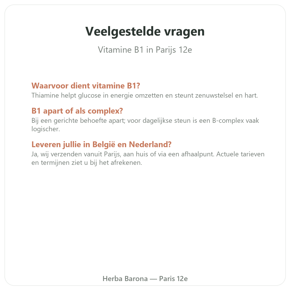 Veelgestelde vragen vitamine B1 in Parijs - Herba Barona Parijs 12e