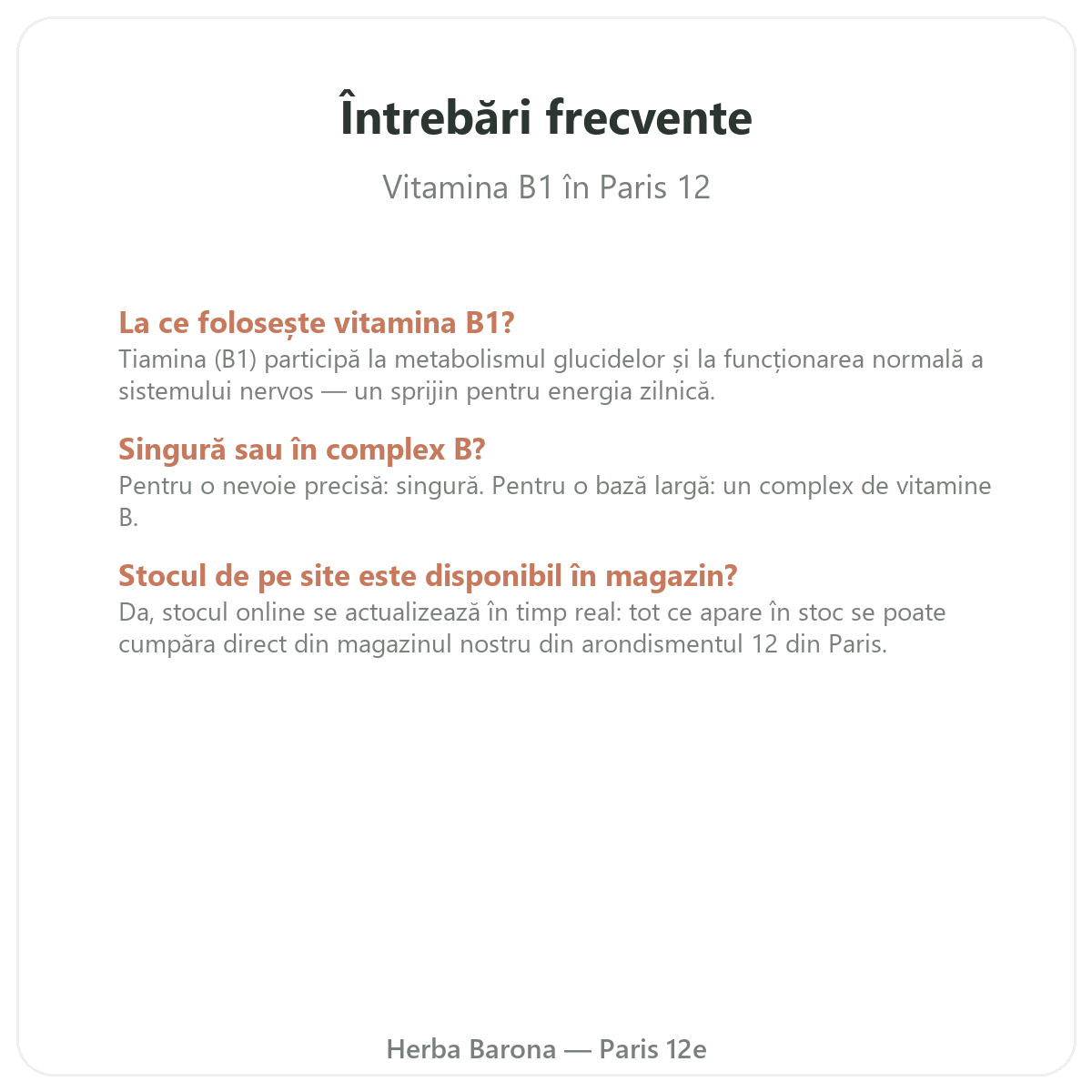 Întrebări frecvente Vitamina B1 Paris la Paris - Herba Barona, Paris, arondismentul 12