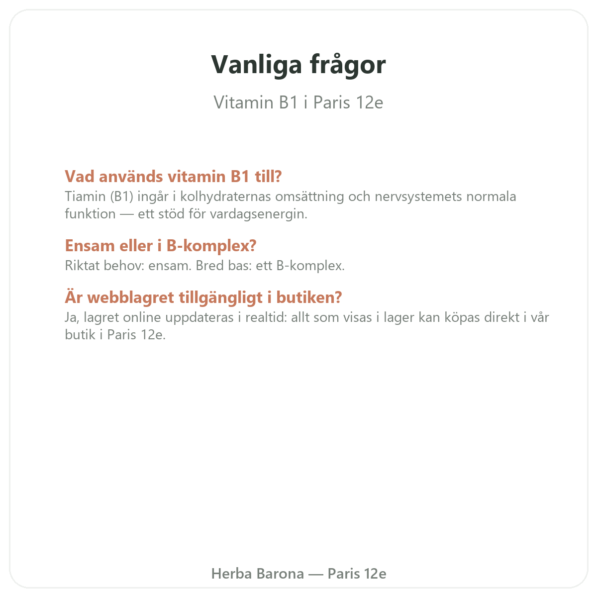Vanliga frågor om Vitamin B1 Paris i Paris – Herba Barona Paris 12e