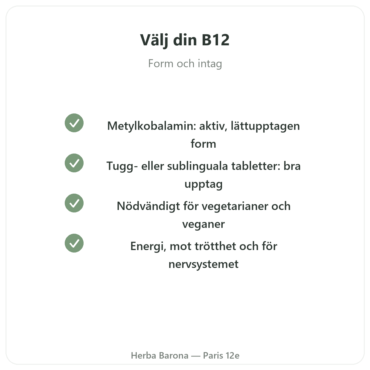 Vitamin B12 Paris Paris – kvalitetsåtaganden hos Herba Barona Paris 12e